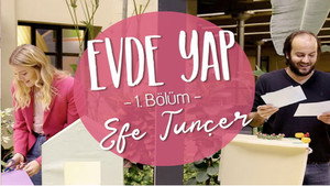 Evde Yap 1. évad Ep.1 1. epizód