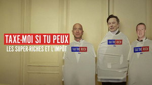 Ultra-riches – Taxe-moi (si tu peux !) kép