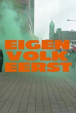 Eigen Volk Eerst 1. évad (2023-11-27) poszter