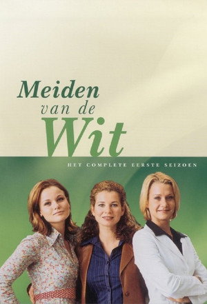 Meiden van de Wit 1. évad (2002-10-13) poszter