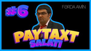 Paytaxt Salatı 1. évad Ep.6 6. epizód