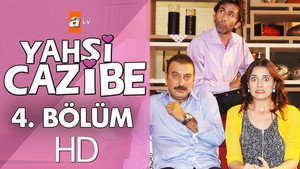 Yahşi Cazibe 1. évad Ep.4 4. epizód