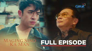 Maging Sino Ka Man 1. évad Ep.9 9. epizód