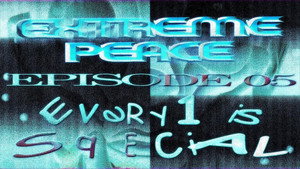 Million Dollar Extreme Presents: Extreme Peace 1. évad Ep.5 5. epizód