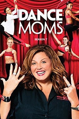 Dance Moms - Csillagképző 7. évad (2016-11-29) poszter