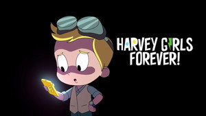 Harvey Girls Forever! kép