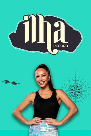 Ilha Record 1. évad (2021-07-26) poszter