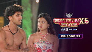 MTV Splitsvilla 16. évad Ep.39 39. epizód