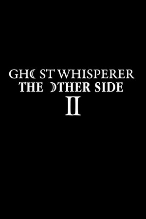 Ghost Whisperer: The Other Side 2. évad (2008-01-26) poszter