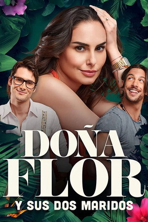 Doña Flor y sus dos maridos 1. évad (2019-03-25) poszter