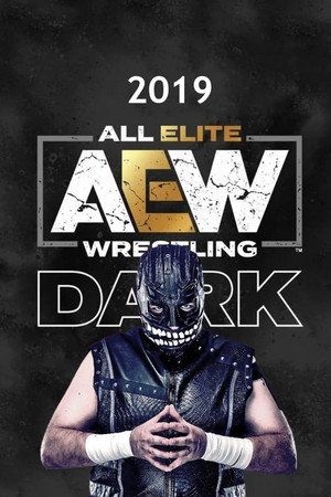 AEW Dark 1. évad (2019-10-08) poszter