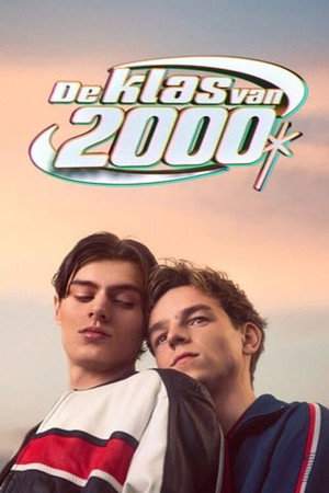 De Klas Van 2000 1. évad (2025-05-19) poszter