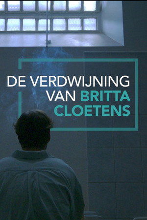 De verdwijning van Britta Cloetens poszter