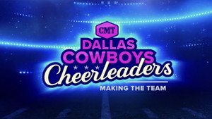 Dallas Cowboys Cheerleaders: Making the Team kép