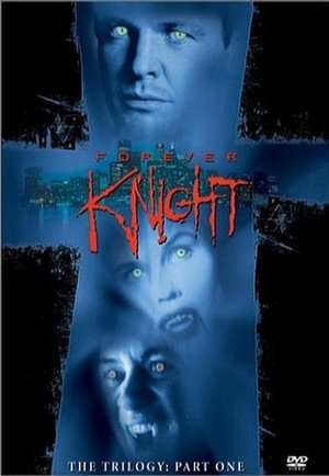 Forever Knight 1. évad (1992-05-05) poszter