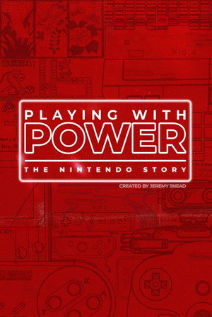 Playing with Power: The Nintendo Story poszter
