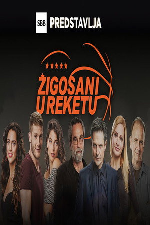 Žigosani u reketu 1. évad (2018-11-01) poszter