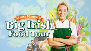 Anna Haugh's Big Irish Food Tour kép