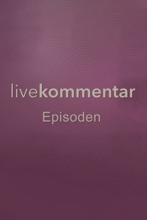 Livekommentar 1. évad (2019-02-23) poszter