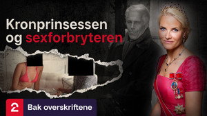 TV 2 Nyheter: Bak overskriftene 1. évad Ep.45 45. epizód