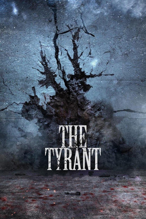 The Tyrant: A halál vírusa poszter