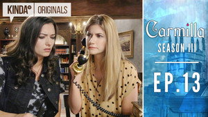Carmilla 4. évad Ep.13 13. epizód