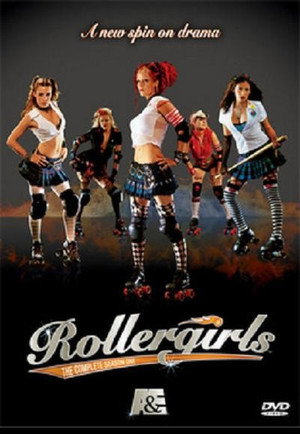 Rollergirls 1. évad (2006-01-02) poszter
