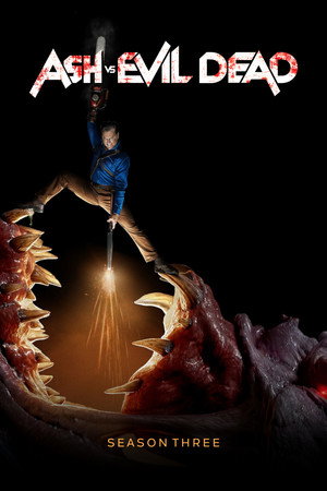 Ash vs Evil Dead 3. évad (2018-02-25) poszter