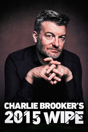 Charlie Brooker's Yearly Wipe 6. évad (2015-12-30) poszter