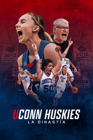 The Dynasty: UConn Huskies poszter