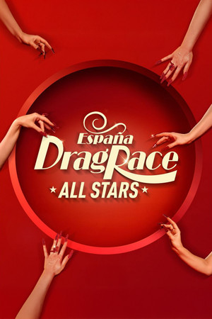 Drag Race España: All Stars Speciális epizódok (2024-01-14) poszter
