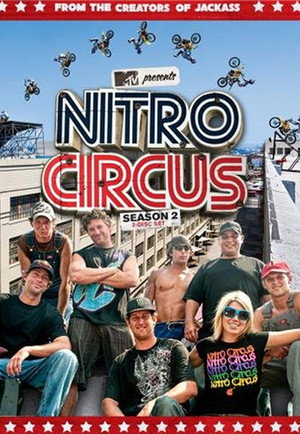 Nitro Circus 2. évad (2009-08-27) poszter