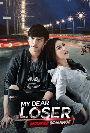 My Dear Loser รักไม่เอาถ่าน 2. évad (2017-09-10) poszter
