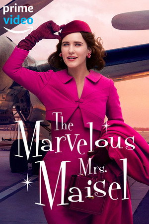 A káprázatos Mrs. Maisel poszter