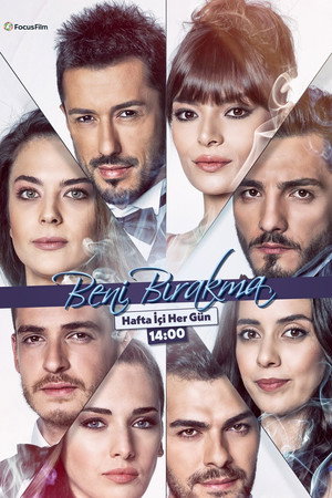 Beni Bırakma 1. évad (2018-01-08) poszter