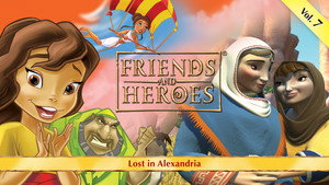 Friends and Heroes 1. évad Ep.7 7. epizód