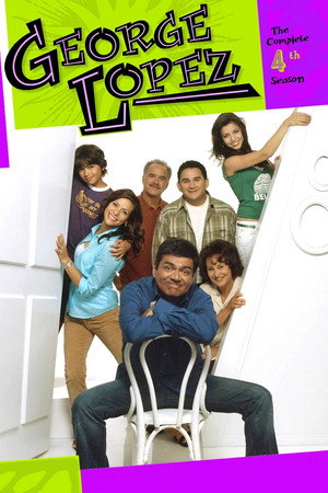 George Lopez 4. évad (2004-09-28) poszter