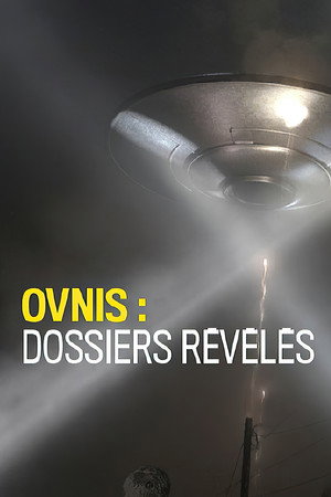 UFOs Declassified 1. évad (2015-01-09) poszter