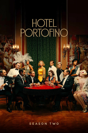 Hotel Portofino 2. évad (2024-11-08) poszter