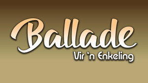 Ballade Vir 'n enkeling kép