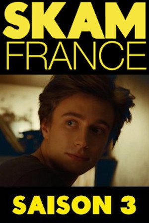 SKAM France 3. évad (2019-01-25) poszter