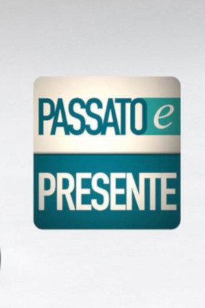 Passato e presente poszter