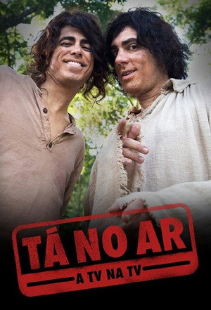 Tá no Ar: A TV na TV 4. évad (2017-01-24) poszter