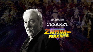 İlber Ortaylı ile Zaman Makinesi 1. évad Ep.18 18. epizód