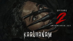Karuvanam 1. évad Ep.2 2. epizód
