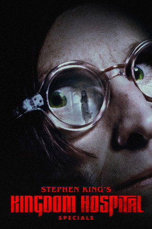 Stephen King's Kingdom Hospital Speciális epizódok (2004-10-12) poszter