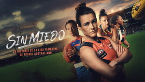 FÉLELEM NÉLKÜL: AZ AFLW TÖRTÉNETE kép