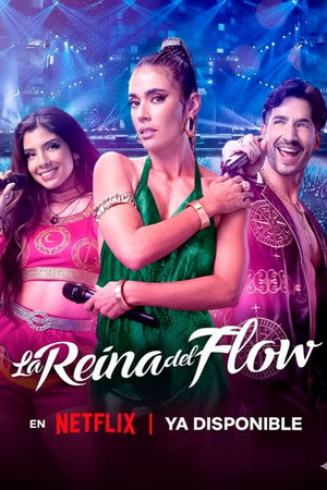 La Reina del Flow poszter