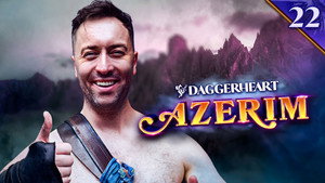 Daggerheart: Azerim 1. évad Ep.22 22. epizód