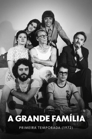 A Grande Família 1. évad (1972-11-23) poszter